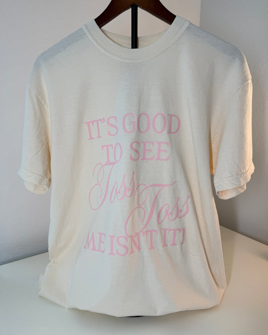 "Toss Toss" T-Shirt
